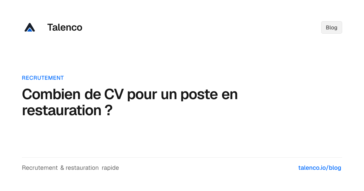 Combien de CV pour un poste en restauration ?