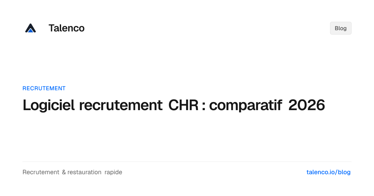 Logiciel recrutement CHR : comparatif 2026