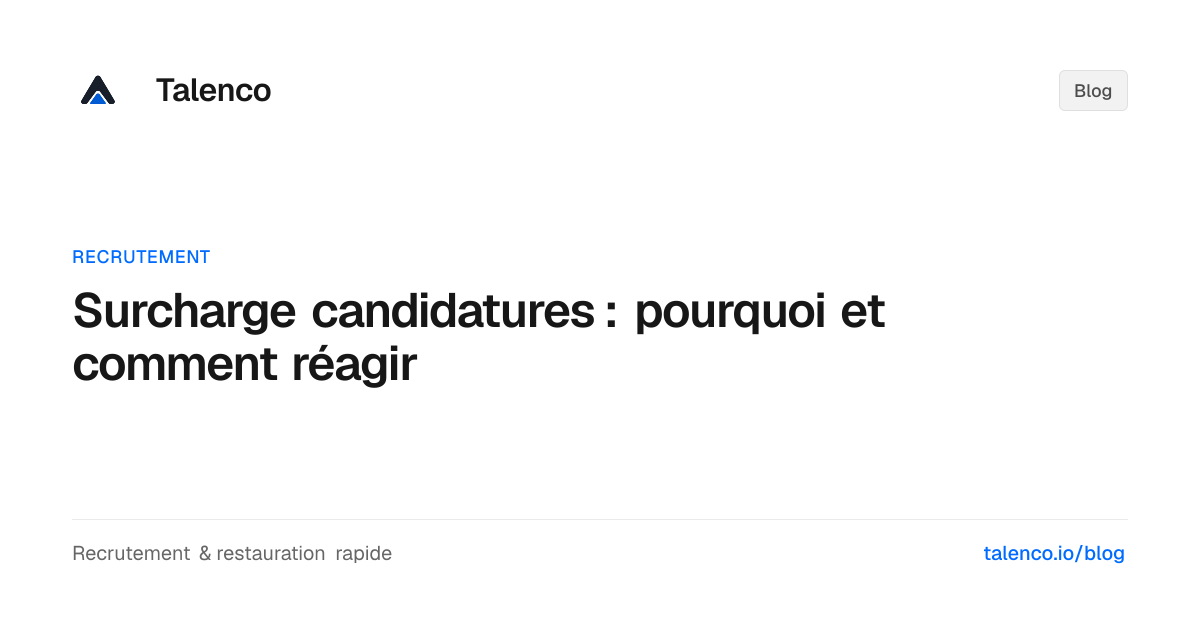 Surcharge candidatures : pourquoi et comment réagir