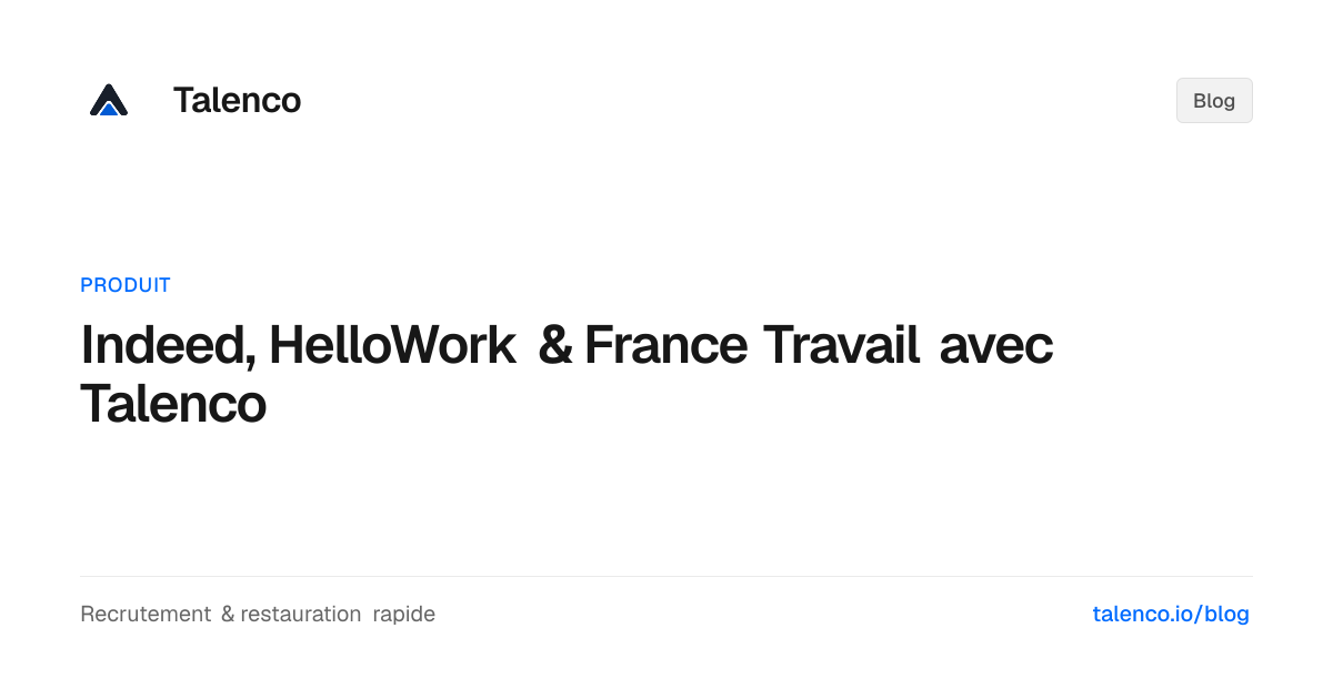 Indeed, HelloWork & France Travail avec Talenco