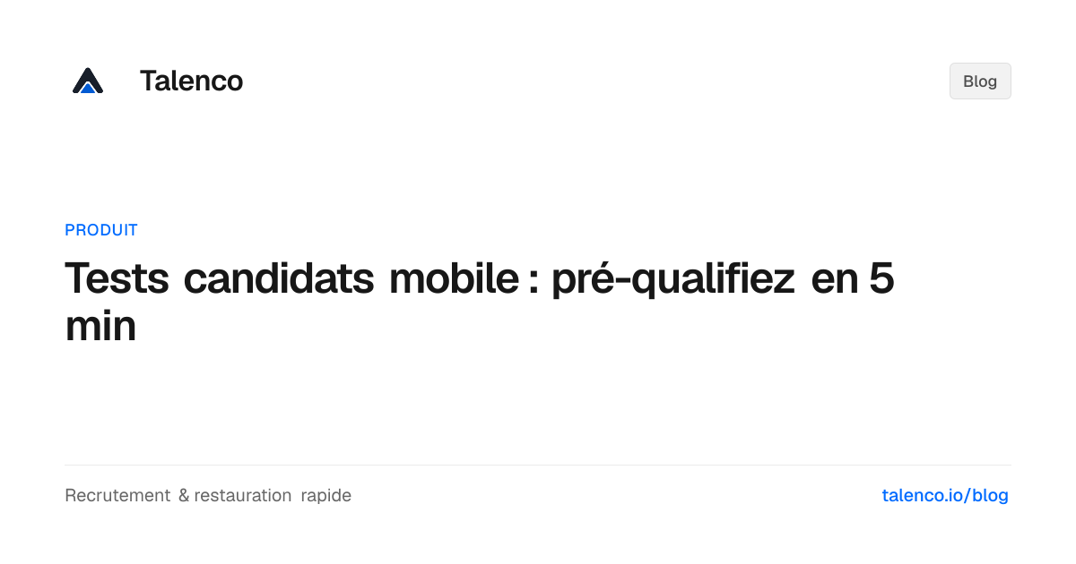 Tests candidats mobile : pré-qualifiez en 5 min